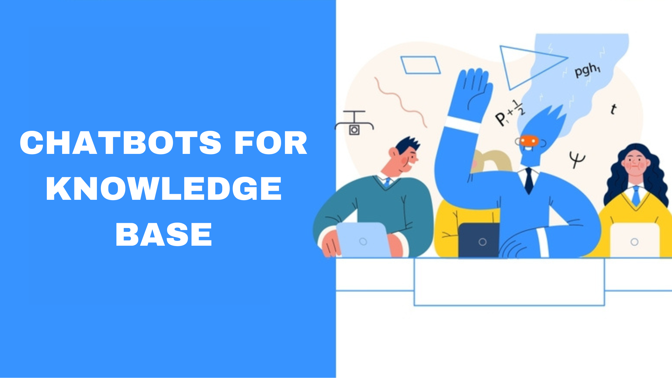 Chatbots for Knowledge Base: Advantages, Applications, and Development ...