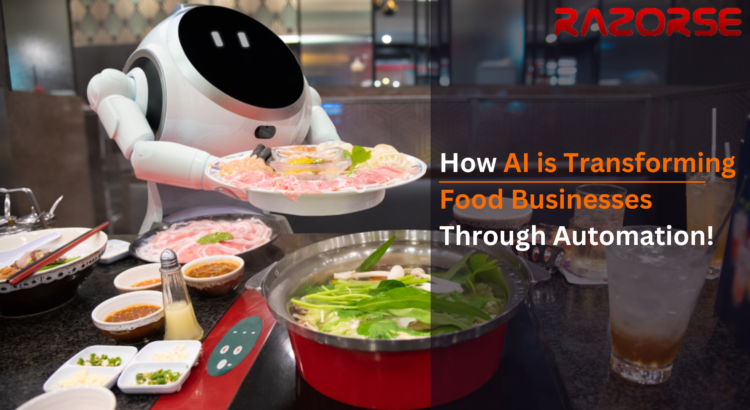 How-AI-is-Transforming-Food-Businesses-Through-Automation